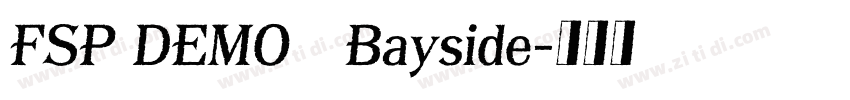 FSP DEMO   Bayside字体转换